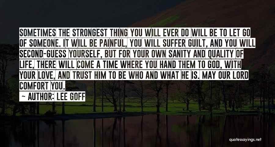 God And Yourself Quotes By Lee Goff