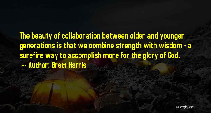 God And Youth Quotes By Brett Harris