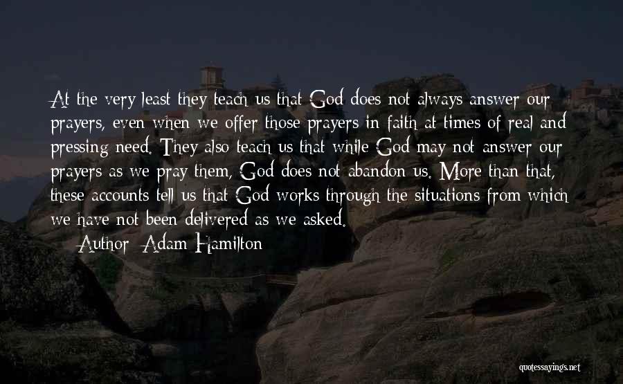 God Answer Prayers Quotes By Adam Hamilton