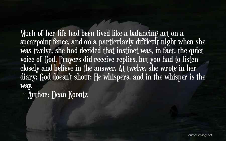 God Answer Prayers Quotes By Dean Koontz