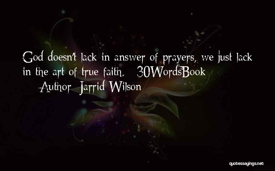 God Answer Prayers Quotes By Jarrid Wilson