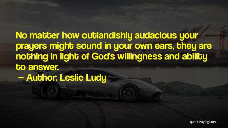 God Answer Prayers Quotes By Leslie Ludy