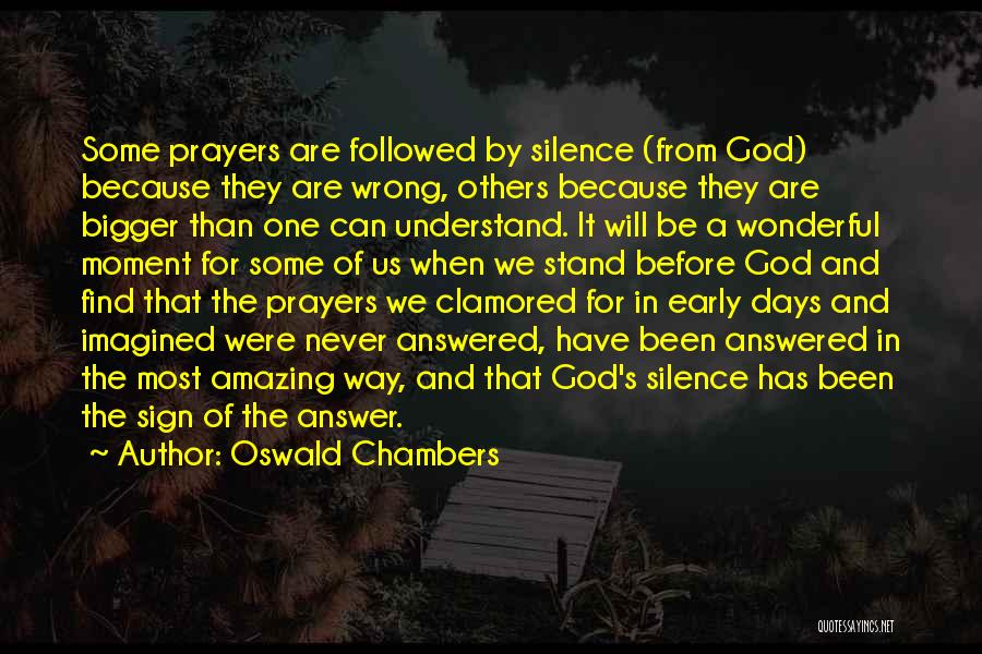 God Answer Prayers Quotes By Oswald Chambers