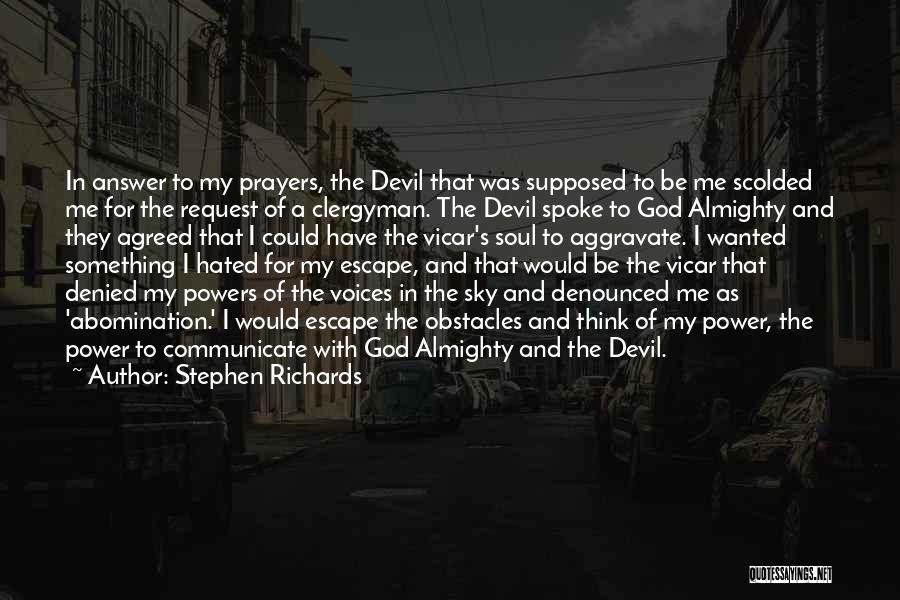 God Answer Prayers Quotes By Stephen Richards