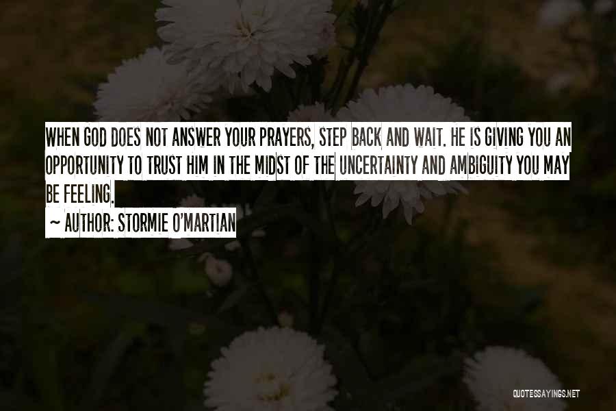 God Answer Prayers Quotes By Stormie O'martian