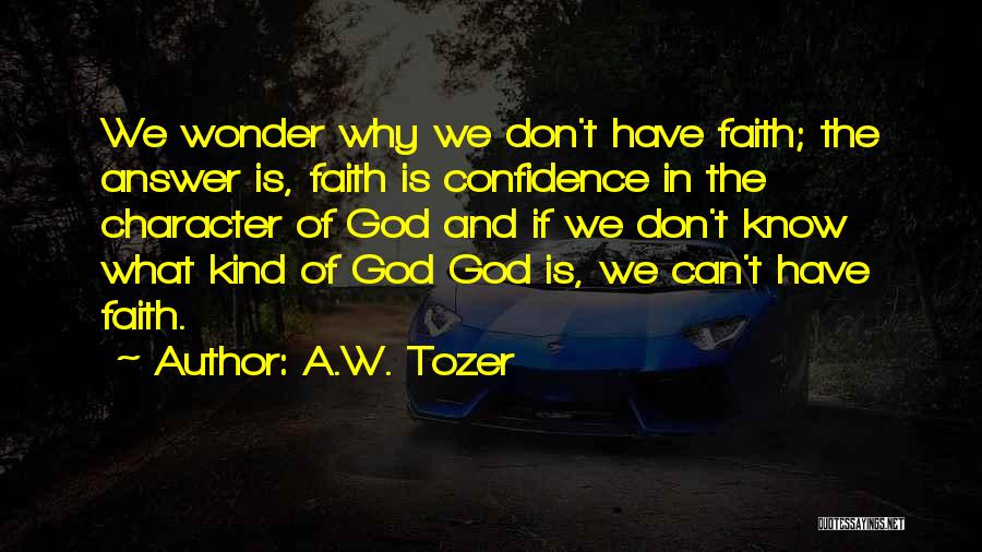 God Answer Quotes By A.W. Tozer