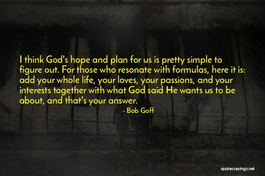 God Answer Quotes By Bob Goff