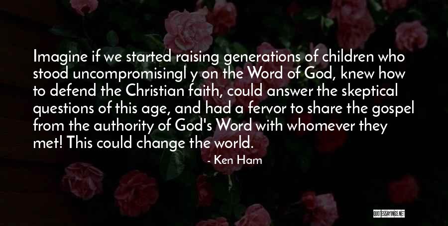 God Answer Quotes By Ken Ham