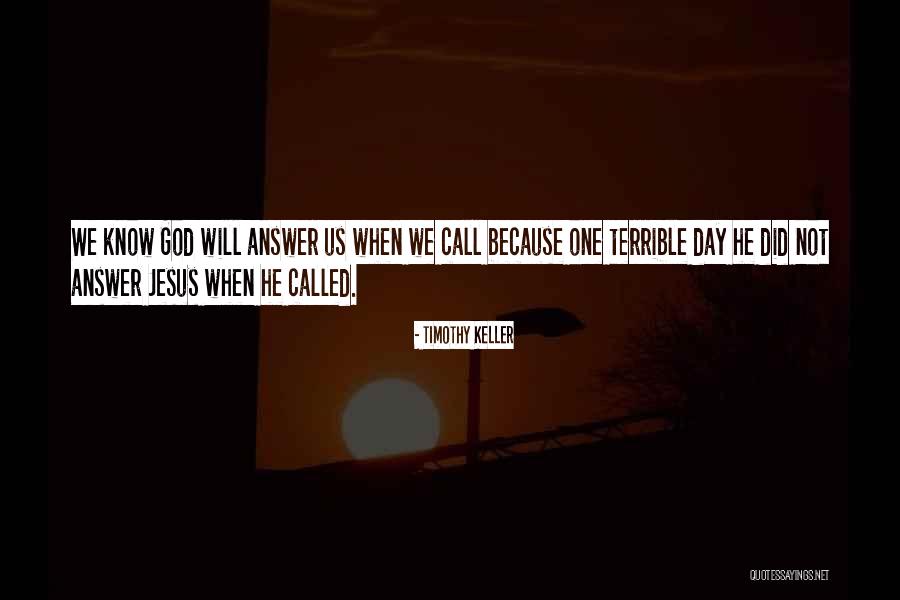 God Answer Quotes By Timothy Keller