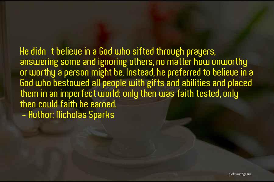 God Answering My Prayers Quotes By Nicholas Sparks