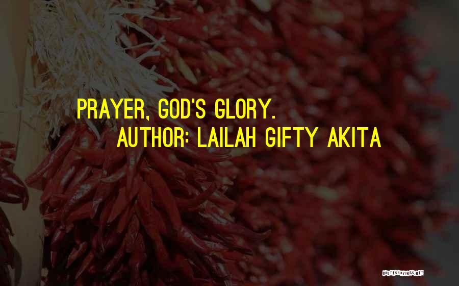 God Answers Prayers Quotes By Lailah Gifty Akita