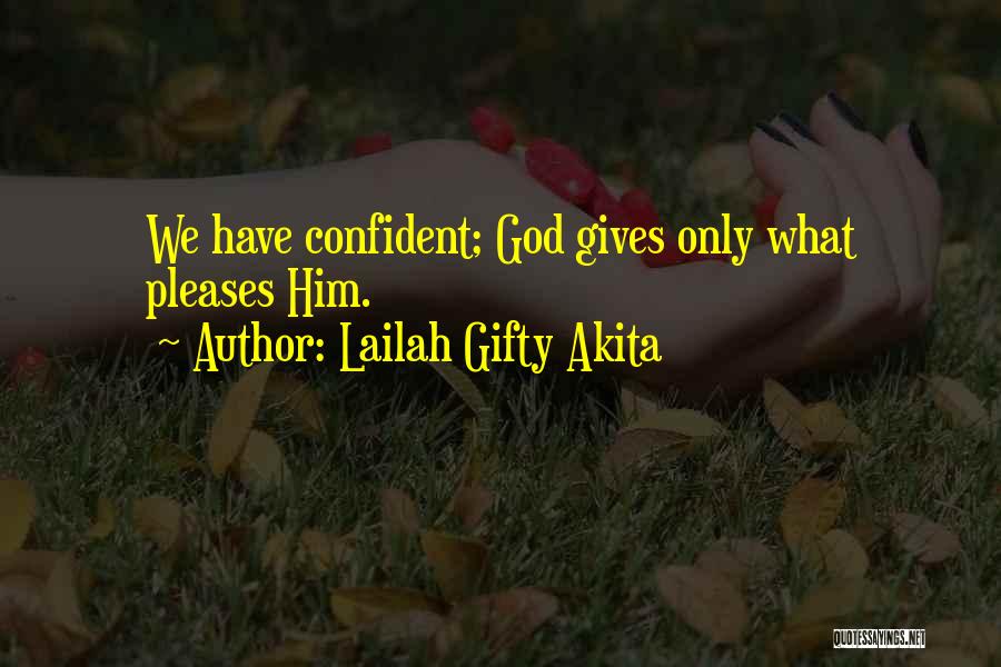 God Answers Prayers Quotes By Lailah Gifty Akita