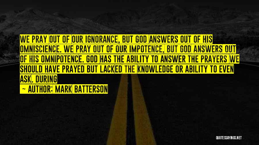 God Answers Prayers Quotes By Mark Batterson