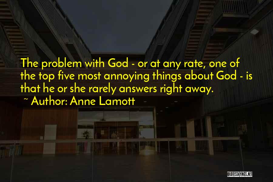God Answers Quotes By Anne Lamott
