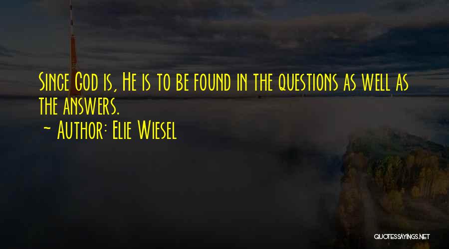 God Answers Quotes By Elie Wiesel