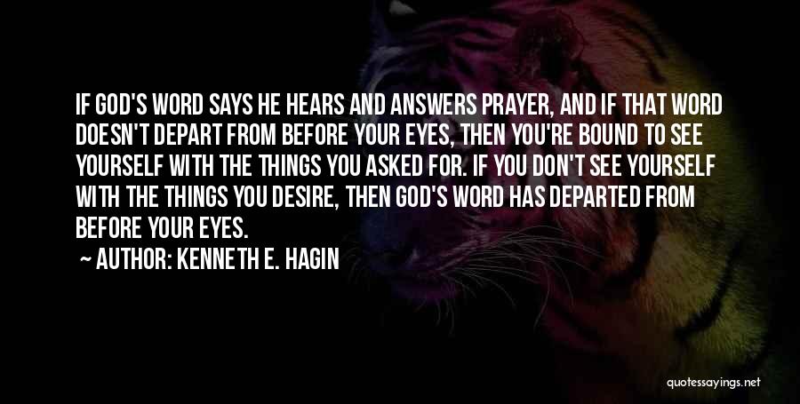 God Answers Quotes By Kenneth E. Hagin