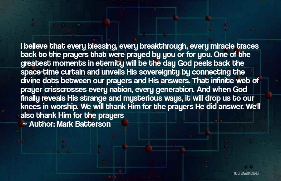 God Answers Your Prayers Quotes By Mark Batterson