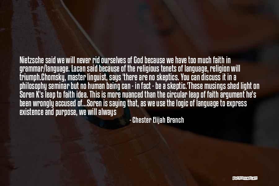 God Are You There Quotes By Chester Elijah Branch