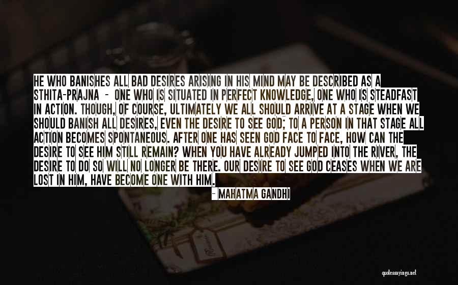 God Are You There Quotes By Mahatma Gandhi God Are You There Quotes By Mahatma Gandhi