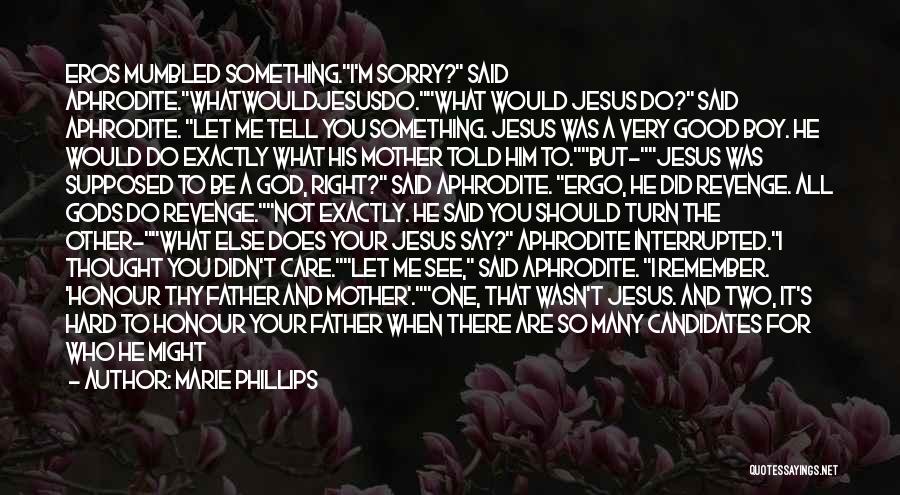 God Ares Quotes By Marie Phillips