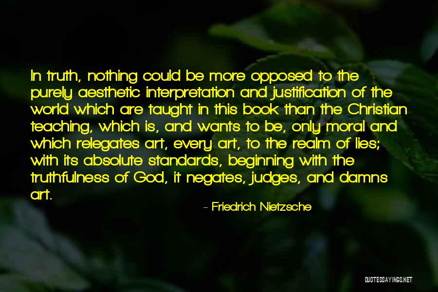 God Art Quotes By Friedrich Nietzsche