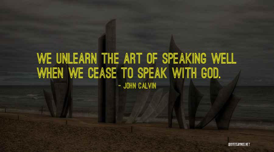 God Art Quotes By John Calvin