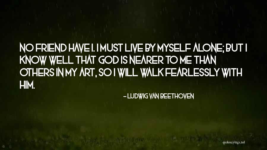 God Art Quotes By Ludwig Van Beethoven