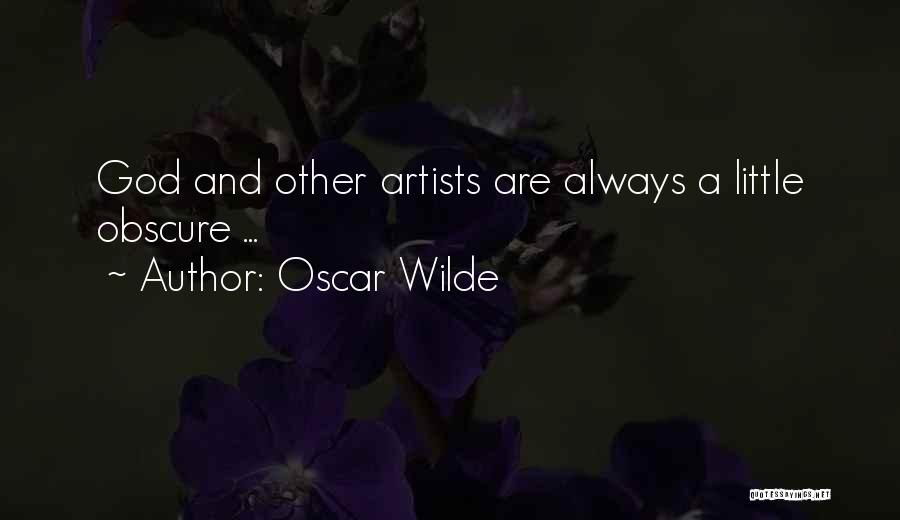God Art Quotes By Oscar Wilde