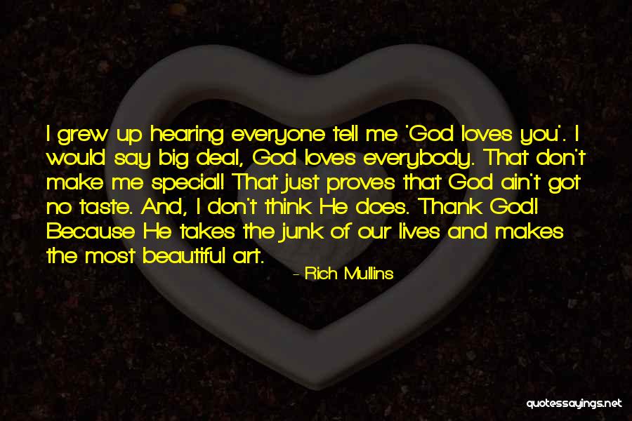 God Art Quotes By Rich Mullins