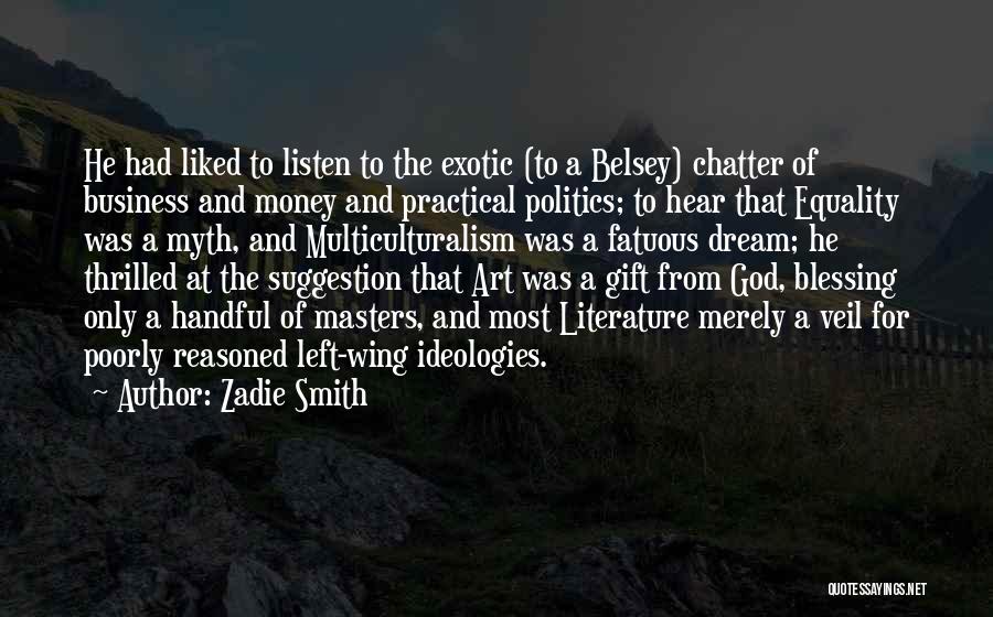 God Art Quotes By Zadie Smith