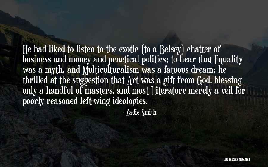 God Art Quotes By Zadie Smith