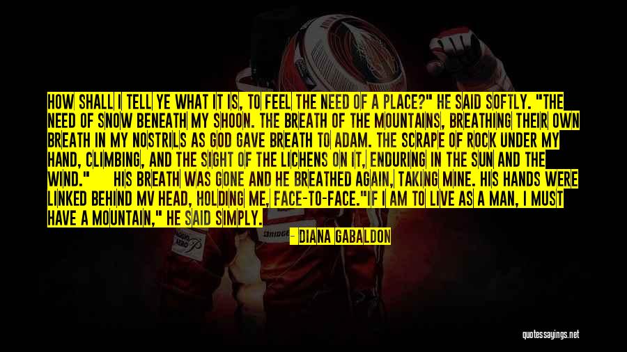 God As A Rock Quotes By Diana Gabaldon God As A Rock Quotes By Diana Gabaldon