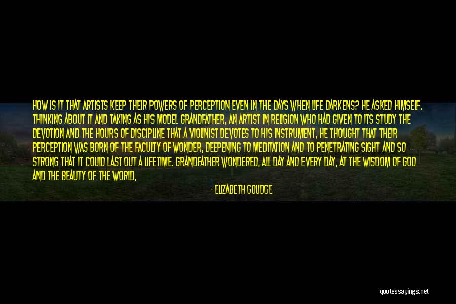 God As An Artist Quotes By Elizabeth Goudge God As An Artist Quotes By Elizabeth Goudge