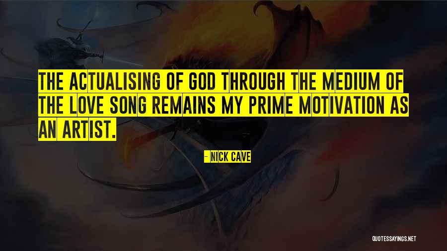 God As An Artist Quotes By Nick Cave God As An Artist Quotes By Nick Cave