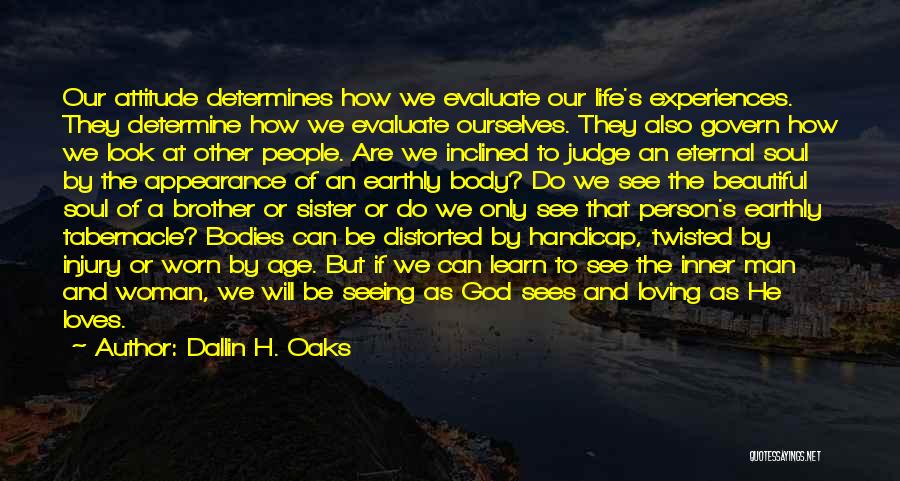 God As Judge Quotes By Dallin H. Oaks