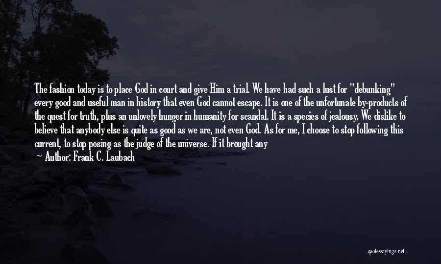 God As Judge Quotes By Frank C. Laubach