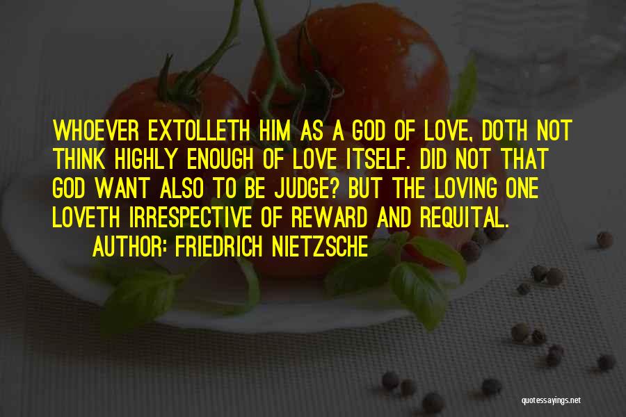 God As Judge Quotes By Friedrich Nietzsche