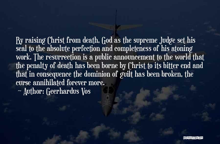 God As Judge Quotes By Geerhardus Vos