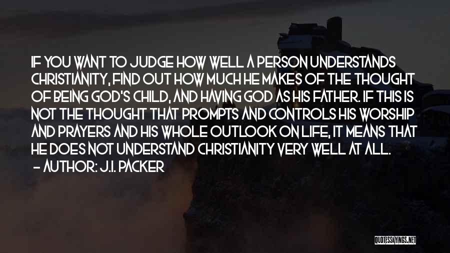 God As Judge Quotes By J.I. Packer