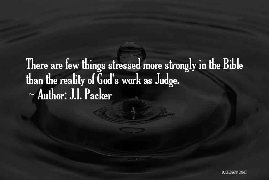 God As Judge Quotes By J.I. Packer