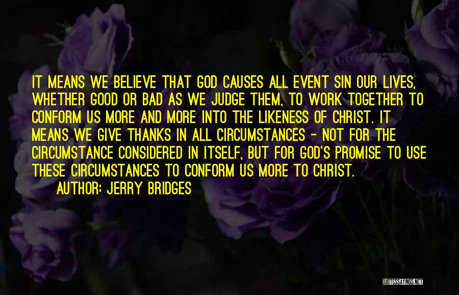 God As Judge Quotes By Jerry Bridges