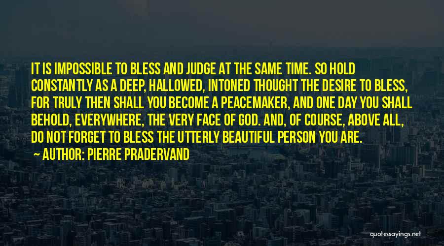 God As Judge Quotes By Pierre Pradervand