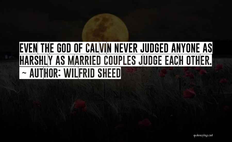 God As Judge Quotes By Wilfrid Sheed