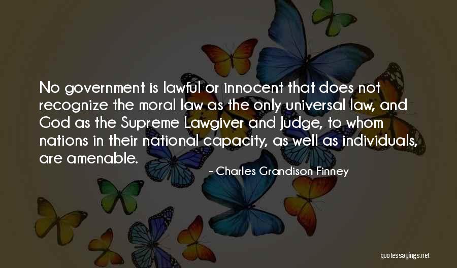 God As Lawgiver Quotes By Charles Grandison Finney God As Lawgiver Quotes By Charles Grandison Finney