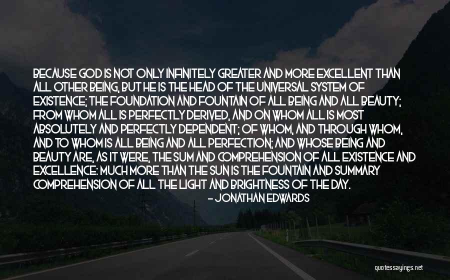 God As Light Quotes By Jonathan Edwards God As Light Quotes By Jonathan Edwards