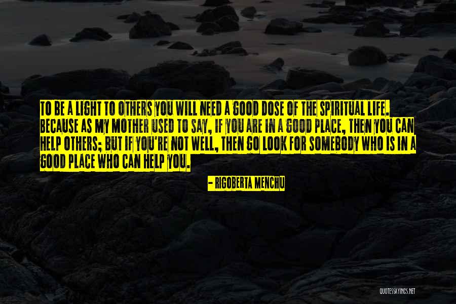 God As Light Quotes By Rigoberta Menchu God As Light Quotes By Rigoberta Menchu
