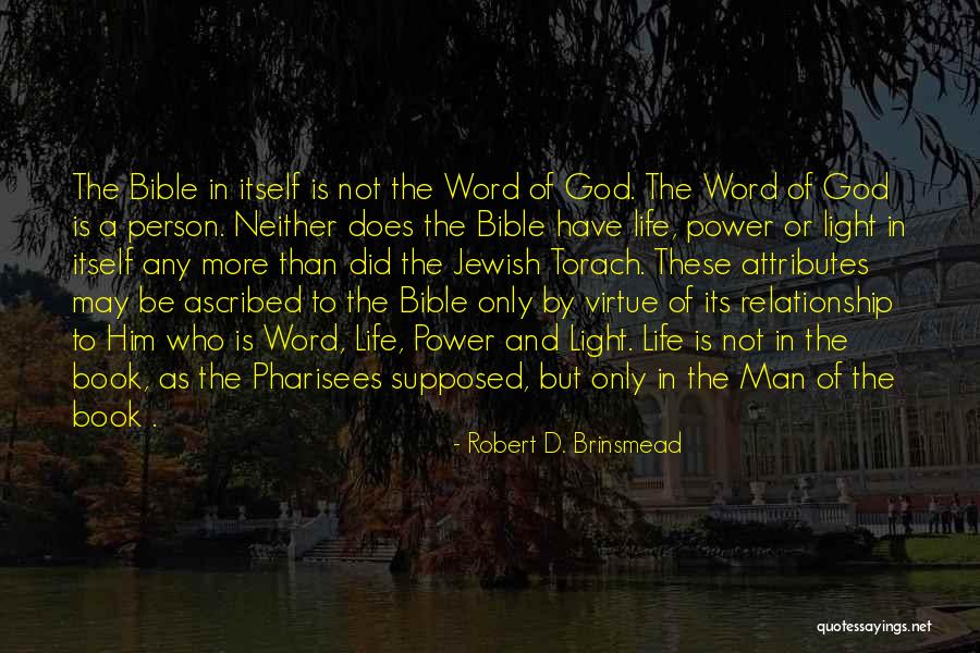 God As Light Quotes By Robert D. Brinsmead God As Light Quotes By Robert D. Brinsmead