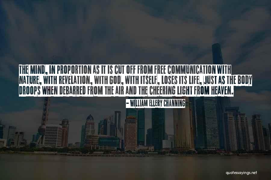 God As Light Quotes By William Ellery Channing God As Light Quotes By William Ellery Channing