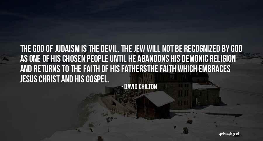 God As One Judaism Quotes By David Chilton God As One Judaism Quotes By David Chilton