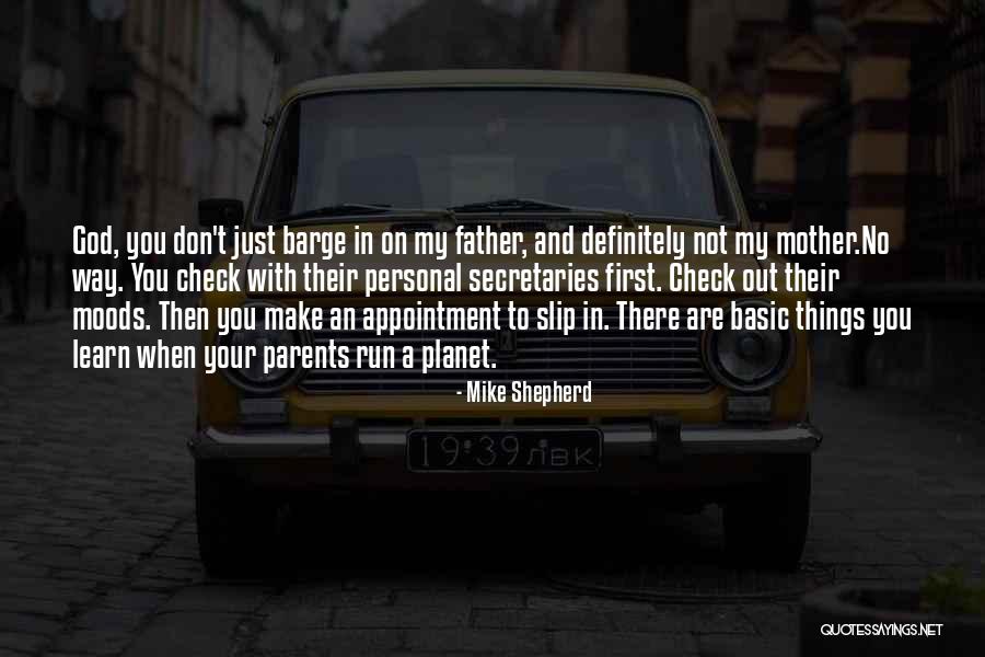 God As Shepherd Quotes By Mike Shepherd God As Shepherd Quotes By Mike Shepherd